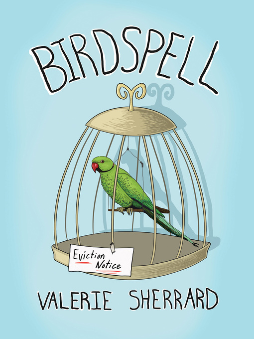 Title details for Birdspell by Valerie Sherrard - Available